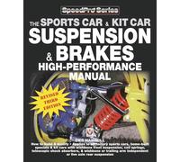 The Sports Car & Kit Car Suspension & Brakes High-performance Manual: Revised & Updated 3rd Edition (SpeedPro)