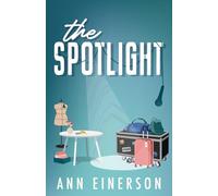 The Spotlight: A Best Friend's Brother, Opposites Attract, Rockstar Romance (Sovereign Kings Book 1)