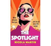 The Spotlight: a twisty, gripping summer read - what if your favourite pop star was a serial killer?