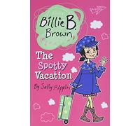 The Spotty Vacation (Billie B. Brown)