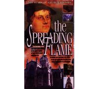 The Spreading Flame - 1000 Years of Church History Part 1