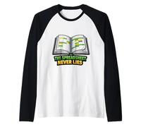 The Spreadsheet Never Lies - Funny Accountant Raglan Baseball Tee