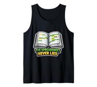 The Spreadsheet Never Lies - Funny Accountant Tank Top