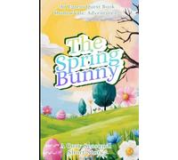 The Spring Bunny: A Cozy Seasonal Short Story for Kids (ShadowVale: Adventures)