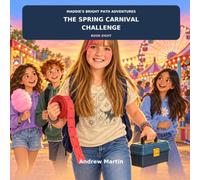 The Spring Carnival Challenge (Maddie's Bright Path)