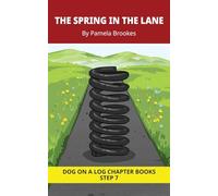 The Spring In The Lane Chapter Book: Decodable Chapter Book Series for Students Learning to Read. For Developing Readers and Students with Dyslexia. ... 33 (DOG ON A LOG Chapter Books "New Look")