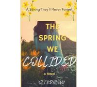 The Spring We Collided (4)