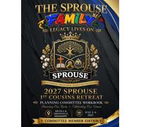 The Sprouse Family Legacy Retreat Workbook