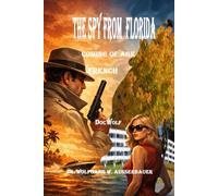 The Spy from Florida in French: Coming of Age