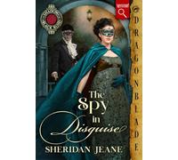 The Spy In Disguise (The Shadow of the Black Rose)