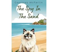 The Spy in the Sand: A Razzy Cat Cozy Mystery Series #18