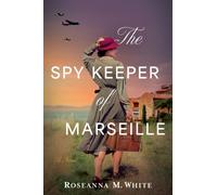 The Spy Keeper of Marseille