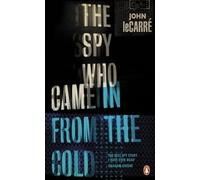The Spy Who Came in from the Cold: John le Carré: 61 (Penguin Essentials, 61)