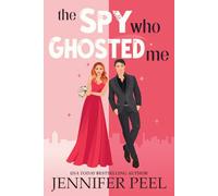 The Spy Who Ghosted Me