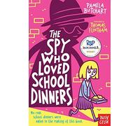 The Spy Who Loved School Dinners Paperback July 3, 2014