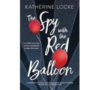 The Spy with the Red Balloon (Balloonmakers)