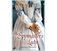The Spymaster's Lady: Spymaster 2 (A series of sweeping, passionate historical romance)
