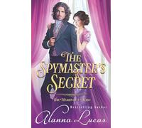 The Spymaster's Secret: A Heart of a Hero Story