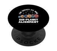 The Squad's All Here Six Planet Alignment Astronomical Event PopSockets Adhesive PopGrip