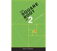 The Square Root of 2: A Dialogue Concerning a Number and a Sequence
