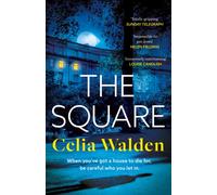 The Square : The unputdownable new thriller from the author of Payday, a Richard and Judy Book Club pick