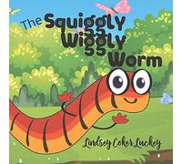 The Squiggly Wiggly Worm