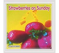 The Squires of the Subterrain - Strawberries on Sunday