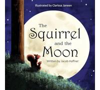 The Squirrel and the Moon