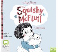 The Squishy McFluff Collection