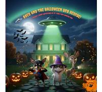 The Squishy Stories: Oreo and the Halloween UFO Rescue!: A Spooky, Funny Adventure at St. Paul’s UFO Landing Pad!