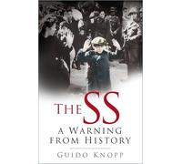 The SS: A Warning from History