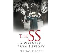 The SS: A Warning from History