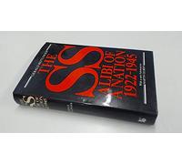 The SS: Alibi of a Nation, 1922-45