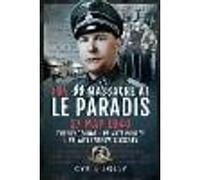 The SS Massacre at Le Paradis, 27 May 1940