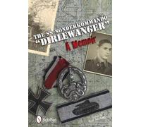 The SS-Sonderkommando ""Dirlewanger"": A Memoir