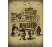 The St. Francisville Experiment