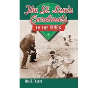 The St. Louis Cardinals in the 1940s
