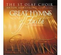 The St. Olaf Choir - Great Hymms of Faith by St Olaf Choir (1999-10-25)