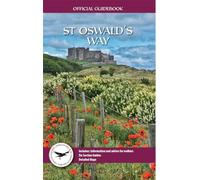 The St Oswald's Way - Official Guidebook