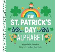 The St. Patrick's Day Alphabet: 1 (Holiday ABCs)