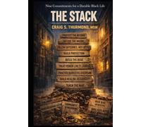 The Stack: 9 Commitments for a Durable Black Life