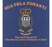The Staff Band Of The Royal Army Ordnance Corps - Sua Tela Tonanti