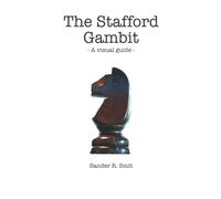 The Stafford Gambit: A visual guide