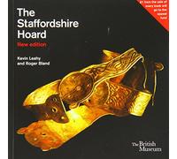 The Staffordshire Hoard by Kevin Leahy (11-Aug-2014) Paperback