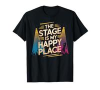The Stage is My Happy Place Performer T-Shirt