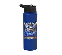 The Stage is My Happy Place Stainless Steel Insulated Water Bottle