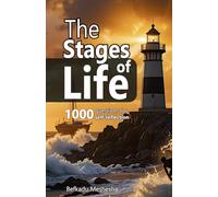 The Stages of Life: 1000 Questions for Self-Reflection