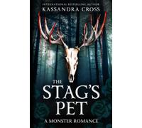 The Stag's Pet: A Monster Romance (Monster Pets)