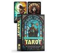 The Stained Glass Tarot : An Illuminated Journey through the Cards