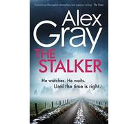 The Stalker: Book 16 in the Sunday Times bestselling crime series (DSI William Lorimer)